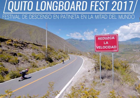 Quito Longboard Fest 2017